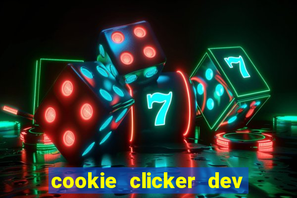 cookie clicker dev tools code